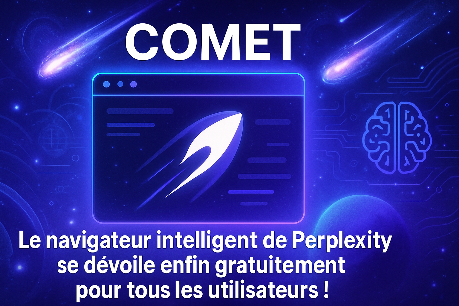 découvrez comet, le nouveau navigateur intelligent de perplexity, enfin disponible gratuitement pour tous ! profitez d’une expérience de navigation innovante, rapide et optimisée par l’ia dès maintenant.